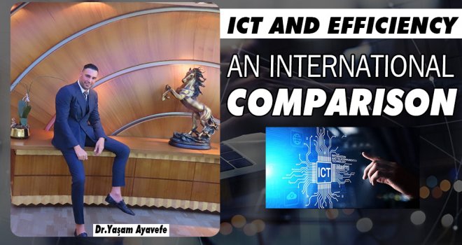 ICT AND EFFICIENCY - AN INTERNATIONAL COMPARISON