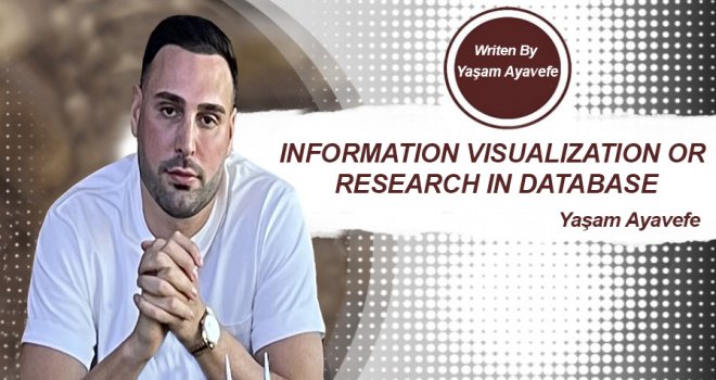 INFORMATION VISUALIZATION OR RESEARCH IN DATABASE