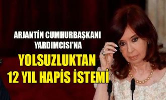Arjantin Cumhurbaşkanı Yardımcısı'na 12 yıl hapis istemi