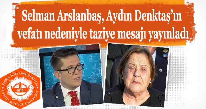  Arslanbaş, Kurucu Cumhurbaşkanı Rauf R. Denktaş’ın eşi Aydın Denktaş’ın vefatı nedeniyle taziye mesajı yayınladı