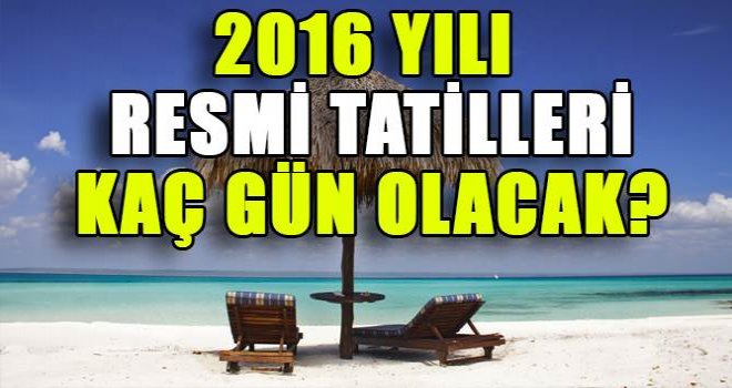 2016'da 126 gün tatil