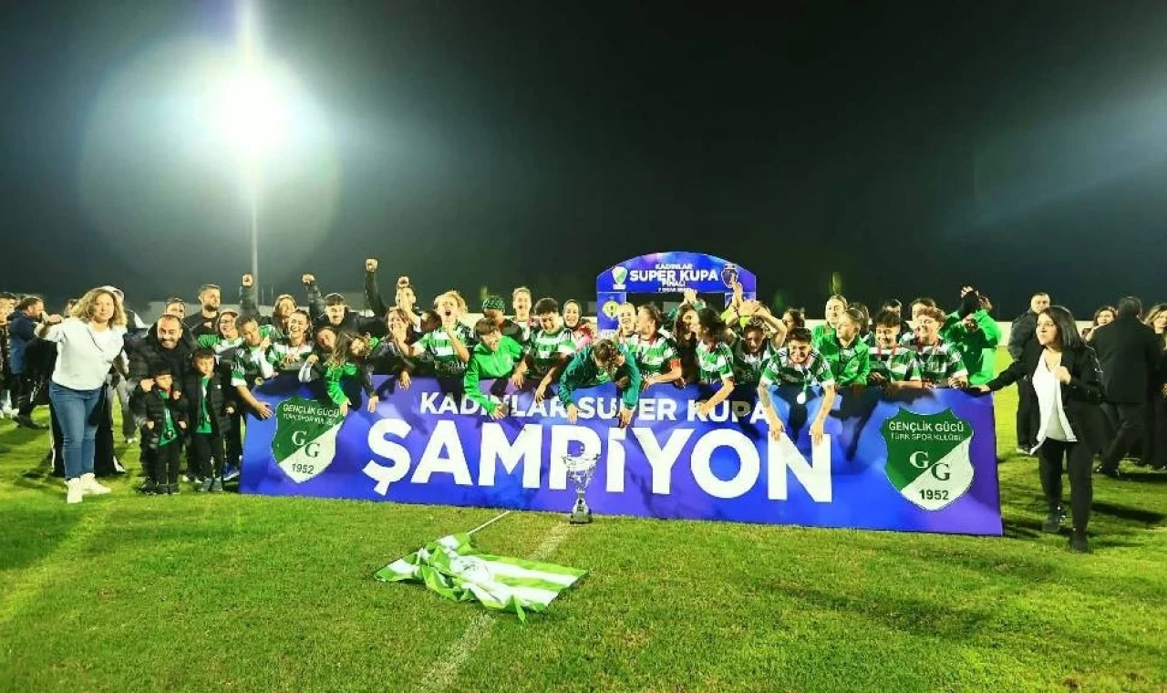 Kadınlar Süper Kupa'nın sahibi Gençlik Gücü!