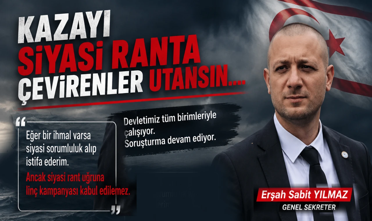 KAZAYI SİYASİ RANTA ÇEVİRENLER UTANSIN….
