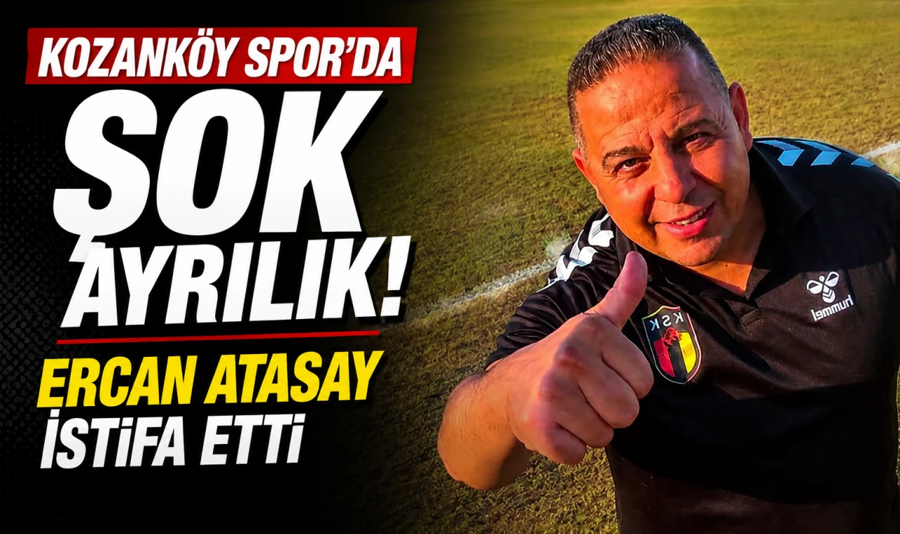 KOZANKÖY SPOR’DA YOL AYRIMI: ATASAY GÖREVİ BIRAKTI