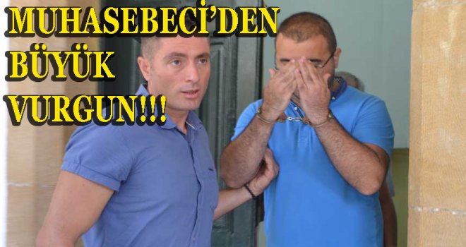 729 bin 800 TL’yi zimmetine geçirmekten tutuklandı.