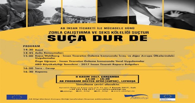 AB İNSAN TİCARETİ İLE MÜCADELE GÜNÜ DOLAYISIYLA SEMİNER DÜZENLENİYOR
