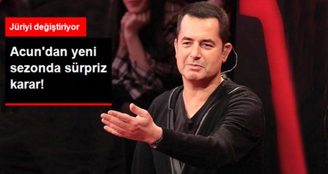 Acun 'O Ses Türkiye'nin Jürisini Değiştirdi!