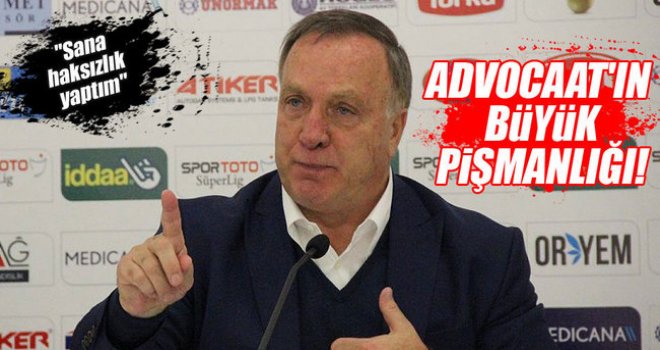 Advocaat'ın büyük pişmanlığı!