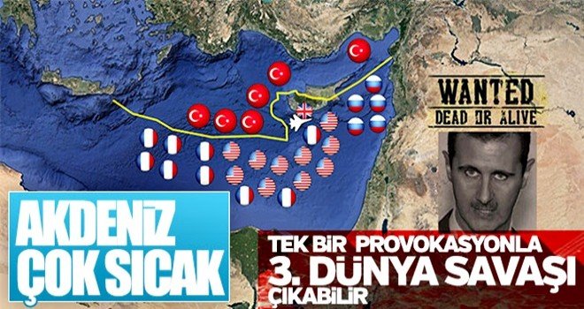 Akdeniz'de gerilim yükseldi.