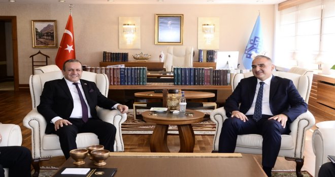 ATAOĞLU, TC KÜLTÜR VE TURİZM BAKANI ERSOY İLE GÖRÜŞTÜ