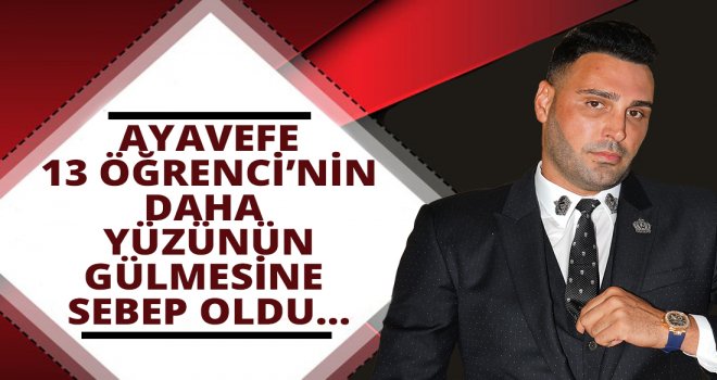 AYAVEFE YİNE SEVİNCE SEBEP OLDU