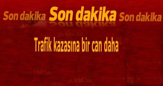 Azrail yollarda...