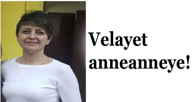 BABAYA DAVA OKUNDU,ÇOCUKLARIN VELAYETİ ANNEANNEYE!