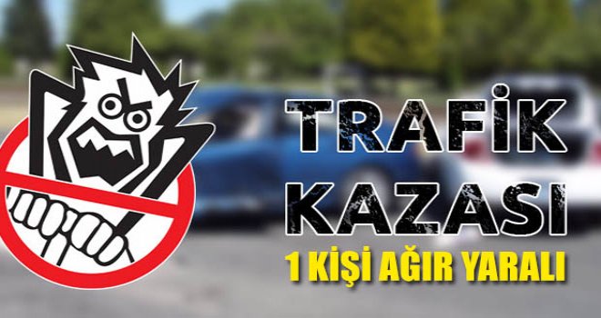 Bafra Yolunda Feci Kaza 1 ağır yaralı