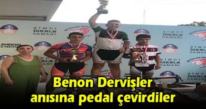 Benon Dervişler anısına pedal çevirdiler