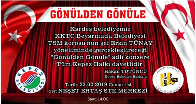 BEYARMUDU BELEDİYESİ TÜRK SANAT MÜZİĞİ KOROSU KEPEZ’DE KONSER VERECEK