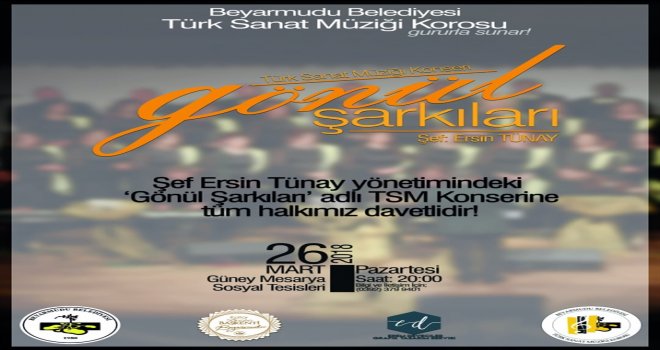 BEYARMUDU BELEDİYESİ TÜRK SANAT MÜZİĞİ KOROSU KONSER VERECEK.