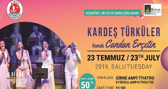 CANDAN ERÇETİN VE KARDEŞ TÜRKÜLER YARIN GİRNE AMFİ TİYATRO’DA KONSER VERECEK