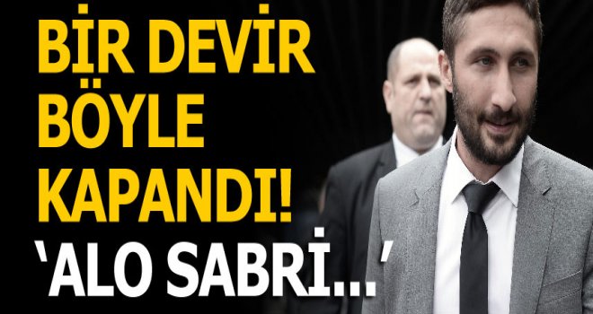 Cenk Ergün'den Sabri açıklaması!