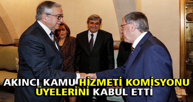 CUMHURBAŞKANI AKINCI KAMU HİZMETİ KOMİSYONU ÜYELERİNİ KABUL ETTİ