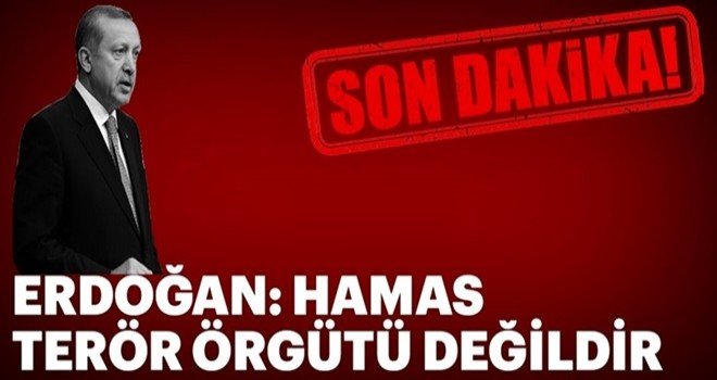 Cumhurbaşkanı Erdoğan: Filistinliler terörist değildir.."