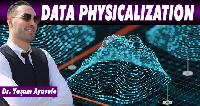 DATA PHYSICALIZATION