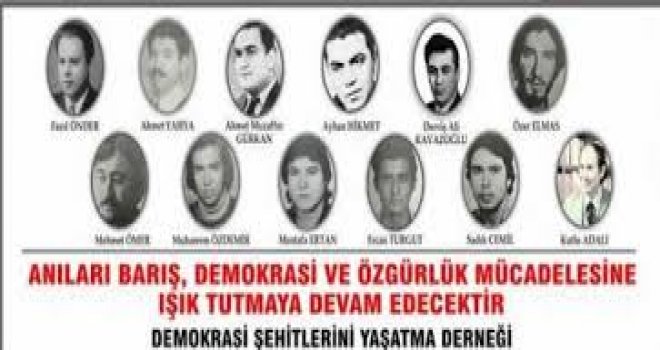 DEMOKRASİ ŞEHİTLERİ CUMARTESİ ANILACAK