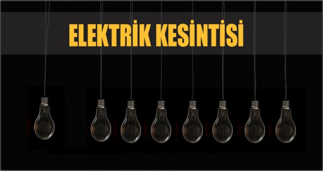Dikkat elektrik kesintisi var?