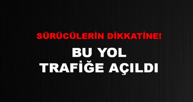 DİPKARPAZ - ZAFERBURNU ANAYOLU TRAFİĞE AÇILDI