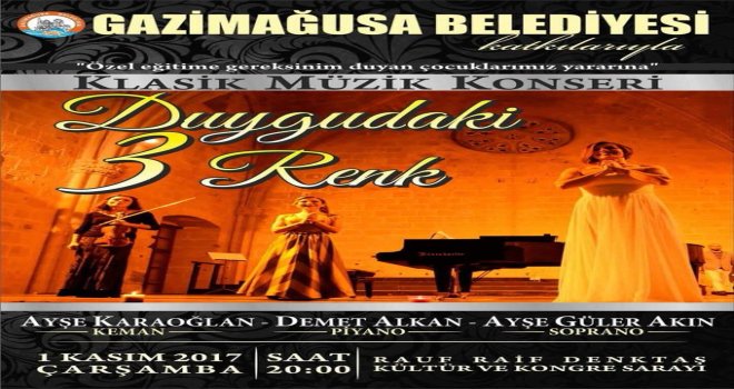 DUYGUDAKİ ÜÇ RENK BU AKŞAM GAZİMAĞUSA’DA