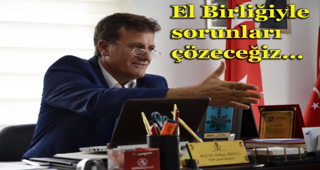 El Birliğiyle Sorunları Çözeceğiz