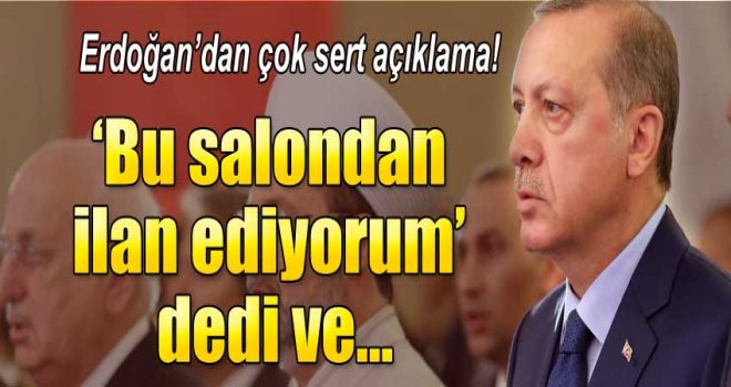 Erdoğan: Pensilvanya'daki şarlatanın sesine kulak veren...