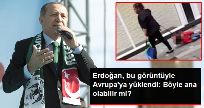 Erdoğan'dan İngiltere'deki Konkunç Görüntüye Tepki