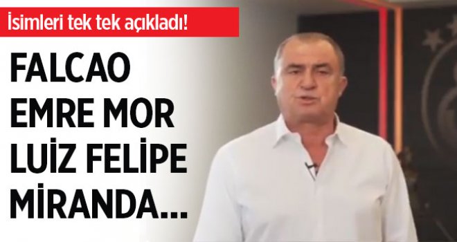 Fatih Terim: Falcao, Luiz Felipe, Emre Mor, Miranda gibi isimler duyuyorum hatta okuyorum