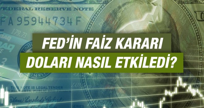 Fed faiz kararını açıkladı