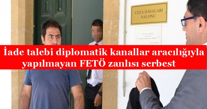 FETÖ'cü zanlı serbest
