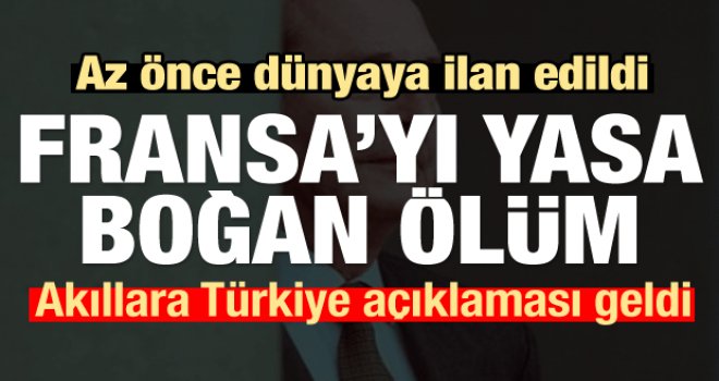 Fransa'yı yasa boğan ölüm