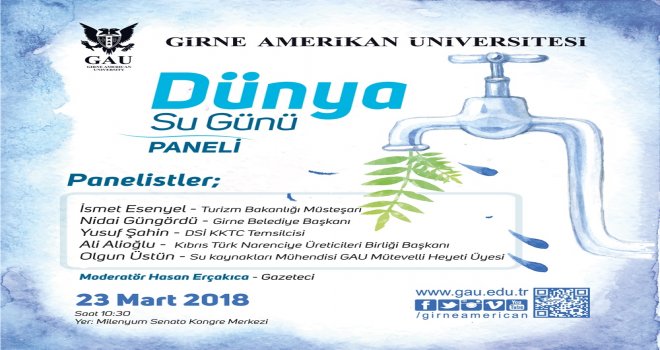 GAÜ, 22 MART DÜNYA SU GÜNÜ’NDE, PANEL DÜZENLİYOR.