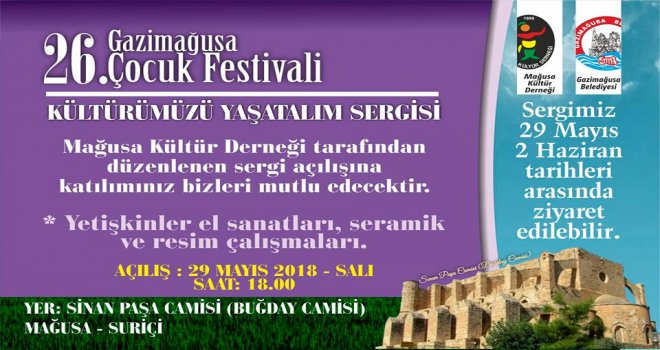 GAZİMAĞUSA’DA “KÜLTÜRÜMÜZÜ YAŞATALIM” SERGİSİ AÇILIYOR.