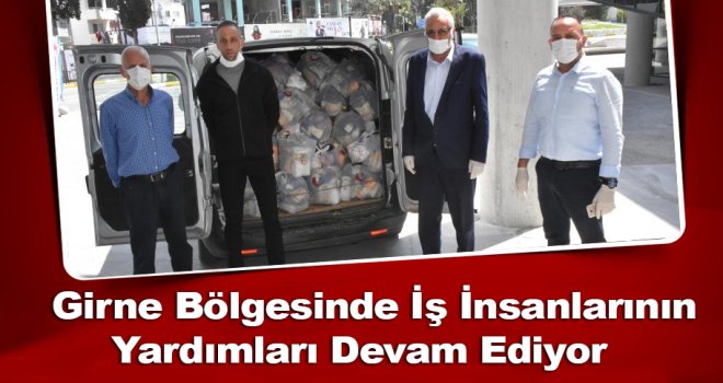 Girne Bölgesinde İş İnsanlarının Yardımları Devam Ediyor