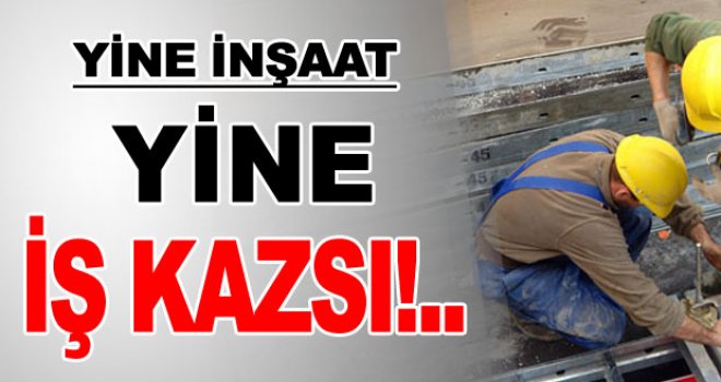 GİRNE’DEKİ İŞ KAZASINDA 27 YAŞINDAKİ HÜSEYİN KURT HAYATINI KAYBETTİ