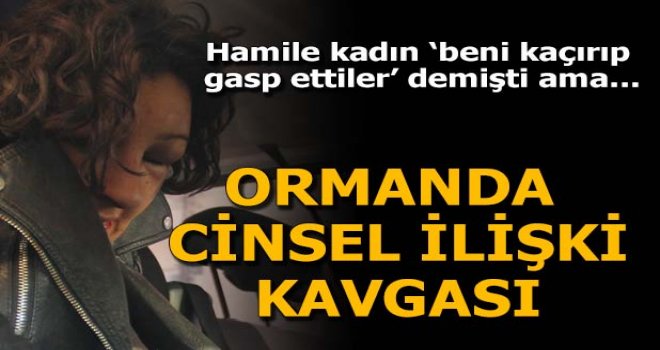 Hamile kadın ile ormanlık alanda seks kavgası