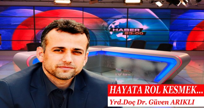 HAYATA ROL KESMEK…