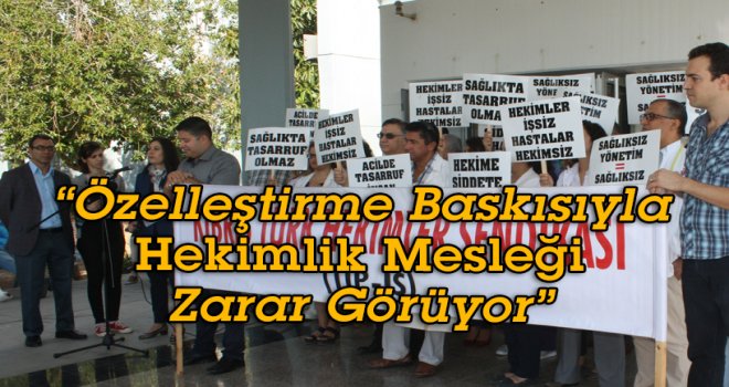 Hekimlik Mesleği Zarar Görüyor