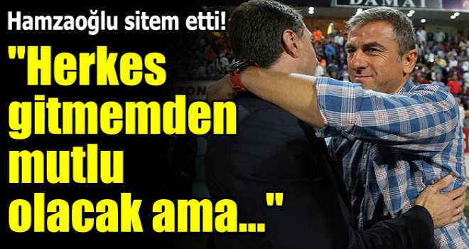 "Hiçbir yere gitmiyorum"