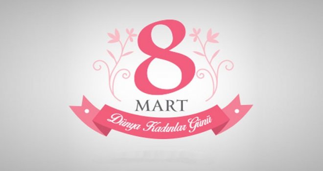 HTKS VE BAY-SEN’DEN 8 MART DÜNYA KADINLAR GÜNÜ MESAJLARI..