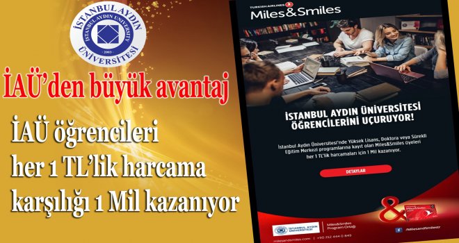 İAÜ öğrencileri her 1 TL’lik harcama karşılığı 1 Mil kazanıyor
