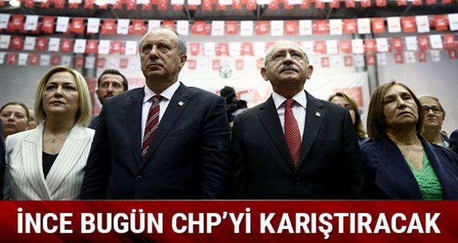 İnce'nin bugün kurultay çağrısı yapması bekleniyor