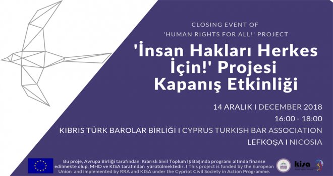 İNSAN HAKLARI HERKES İÇİN PROJESİ”NİN KAPANIŞ ETKİNLİĞİ BUGÜN 16.00’DA BAROLAR BİRLİĞİ’NDE…