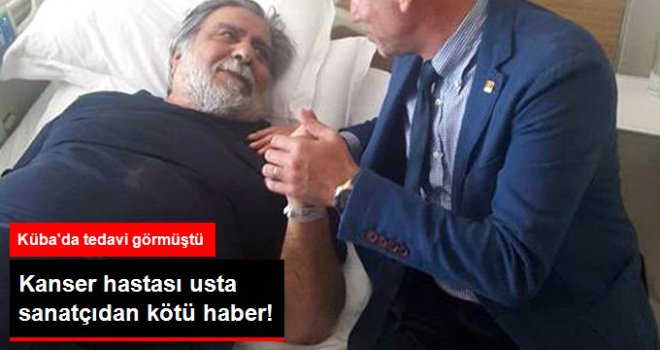 Kanser Tedavisi Gören Arif Sağ, Apar Topar Hastaneye Kaldırıldı